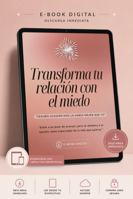 E-BOOK Transforma tu relación con el miedo
