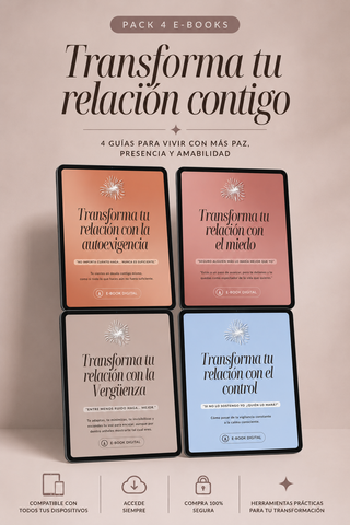 Pack 4 E-books transforma tu relación contigo