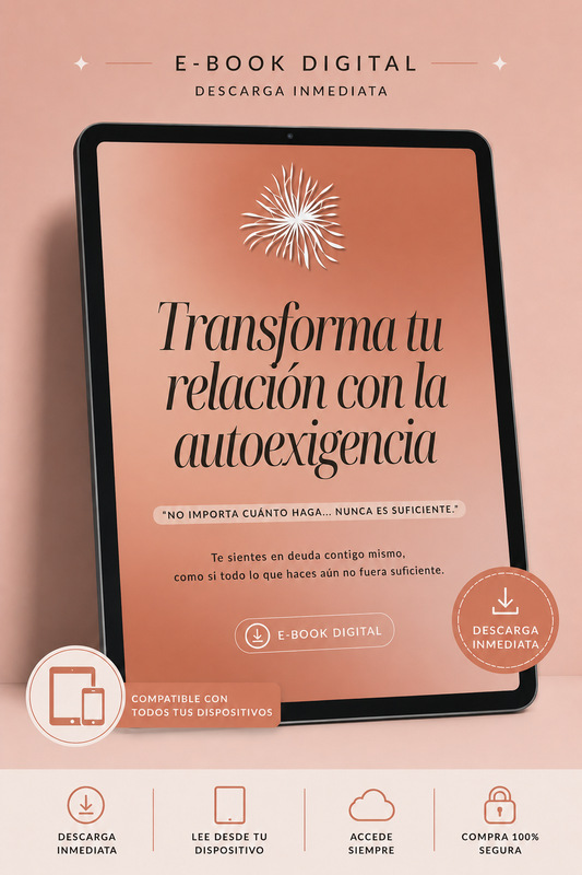 E-BOOK Transforma tu relación con la autoexigencia