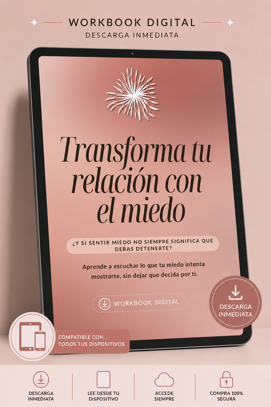 WORKBOOK Transforma tu relación con el miedo