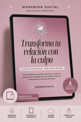 WORKBOOK Transforma tu relación con  la culpa